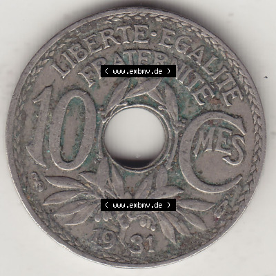 Frankreich 10 CMES EGALITÉ FRATERNITÉ LIBERTÉ 1931 (Stück 2) Sammlung