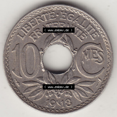Frankreich 10 CMES EGALITÉ FRATERNITÉ LIBERTÉ 1918 (Stück 1) Sammlung