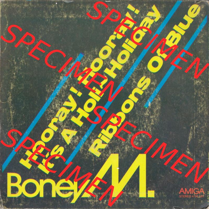 Amiga Schallplatten: Amiga 1979, Boney M. - Hooray! Hooray Its A Holi-Holiday Ribbons Of Blue. Vorderseite der Schallplatte aus privater Sammlung, verwalte deine Schallplatten-Sammlung... Sammlung