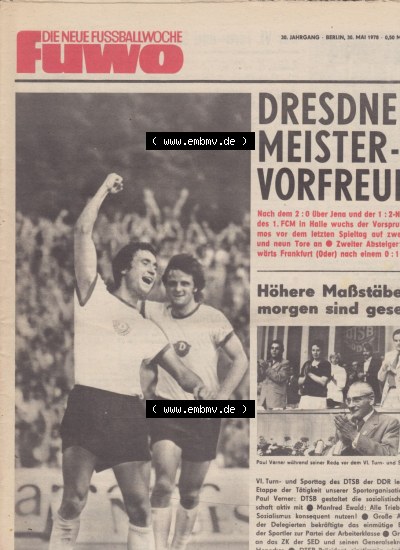 Fußball in der DDR, FUWO - Fußballwoche Zeitung 1978, Nr. 22, vom 30. Mai, Dresdener Meister-Vorfreude, Nach dem 2 zu über... Sammlung