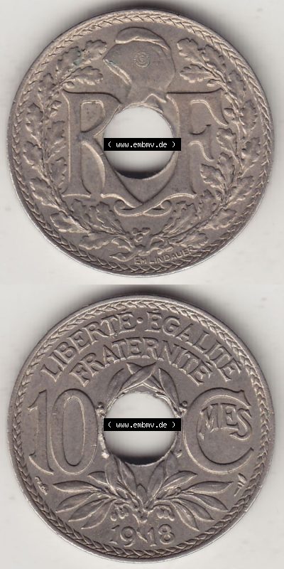 Frankreich 10 CMES EGALITÉ FRATERNITÉ LIBERTÉ 1918 (Stück 1), RF Sammlung
