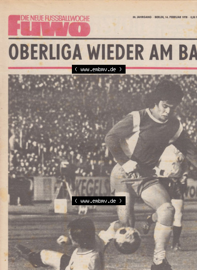 Fußball in der DDR, FUWO - Fußballwoche Zeitung 1978, Nr. 7, vom 14. Februar. Oberliga wieder am Ball, Vor Titel-Zweikampf 1.... Sammlung