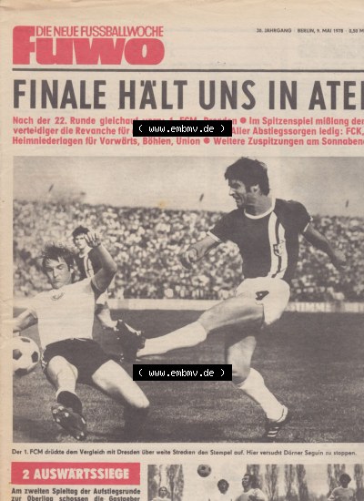 Fußball in der DDR, FUWO - Fußballwoche Zeitung 1978, Nr. 19, vom 9. Mai, Finale hält uns in Atem! Nach der 22. Runde gleichauf... Sammlung