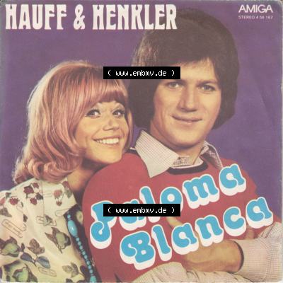 Amiga Schallplatten: Amiga 1975, Hauff und Henkler - Paloma Blanca Tu Ten Vas. Vorderseite der Schallplatte aus privater Sammlung, verwalte deine Schallplatten-Sammlung durch einfachen... Sammlung