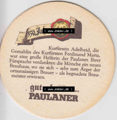 Bierdeckel 350 Jahre Paulaner, gut... besser... Paulaner (2) Sammlung