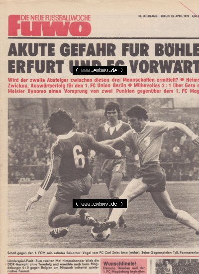 Fußball in der DDR, FUWO - Fußballwoche Zeitung 1978, Nr. 17, vom 25. April, Akute Gefahr für Böhlen, ERfurt und FC Vorwärts!,... Sammlung