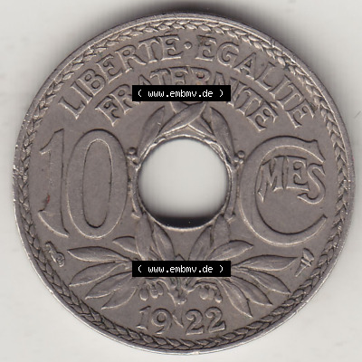 Frankreich 10 CMES EGALITÉ FRATERNITÉ LIBERTÉ 1922 (Stück 1) Sammlung