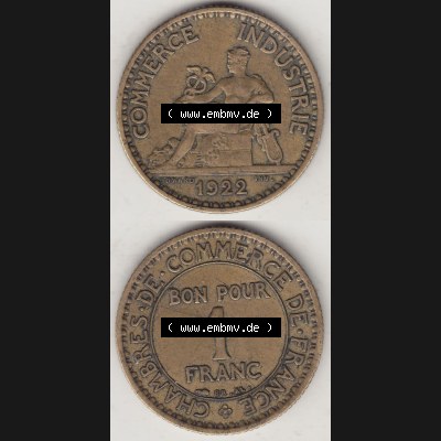 Münzen Frankreich Eurovorläufer, Umlaufmünze vor Euroeinführung 1922-1927, 1 Franken, BON POUR One Franc, 1922-2 CHAMBRES DE COMMERCE DE FRANCE. Rückseite... Sammlung