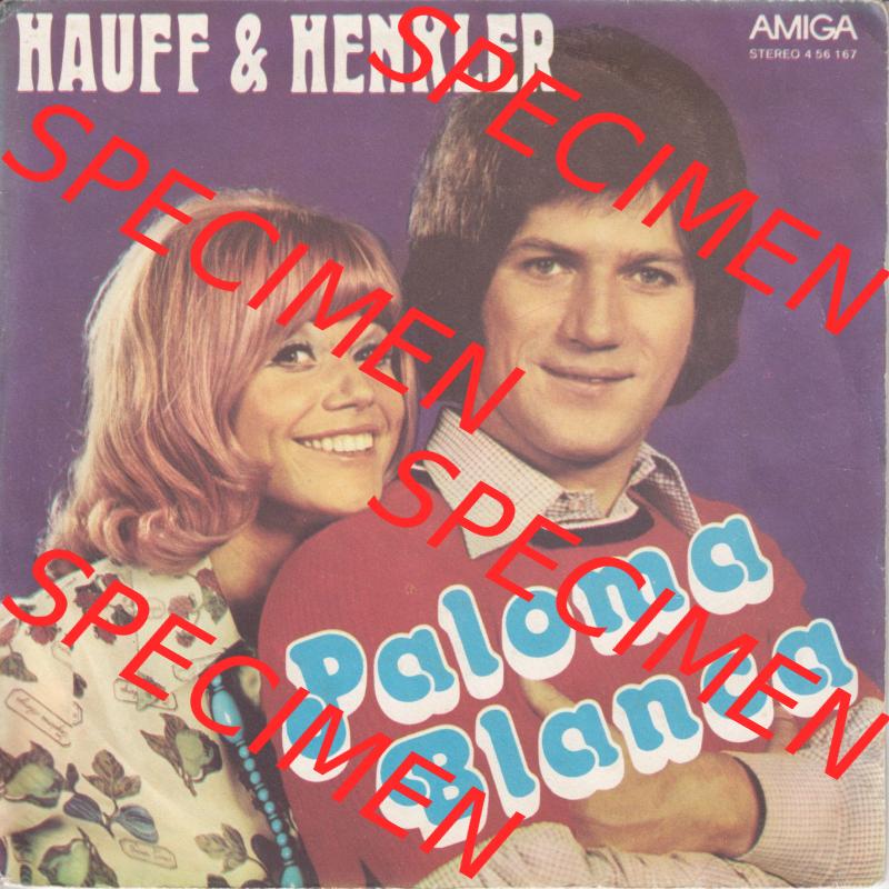 Amiga Schallplatten: Amiga 1975, Hauff und Henkler - Paloma Blanca Tu Ten Vas. Vorderseite der Schallplatte aus privater Sammlung, verwalte deine Schallplatten-Sammlung durch einfachen... Sammlung