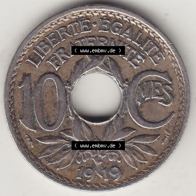 Frankreich 10 CMES EGALITÉ FRATERNITÉ LIBERTÉ 1919 (Stück 1) Sammlung