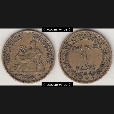 Münzen Frankreich Eurovorläufer, Umlaufmünze vor Euroeinführung 1922-1927, 1 Franken, BON POUR One Franc, 1922-2 CHAMBRES DE COMMERCE DE FRANCE. Rückseite... Sammlung