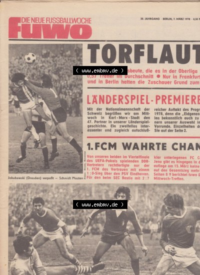 Fußball in der DDR, FUWO - Fußballwoche Zeitung 1978, Nr. 10, vom 7. März, Torflaute, In der Szene des Treffens FCK - 1. FCM... Sammlung