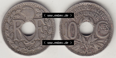 Frankreich 10 CMES EGALITÉ FRATERNITÉ LIBERTÉ 1931 (Stück 1) Sammlung