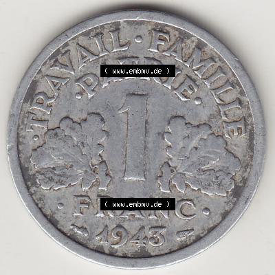 Münzen Frankreich Eurovorläufer, Umlaufmünze vor Euroeinführung 1942-1944, 1 Franken - Francs 1943 (Stück 1). Rückseite... Sammlung
