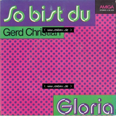 Amiga Schallplatten: Amiga 1979, Gerd Christian - So Bist Du und Gloria. Vorderseite der Schallplatte aus privater Sammlung, verwalte... Sammlung