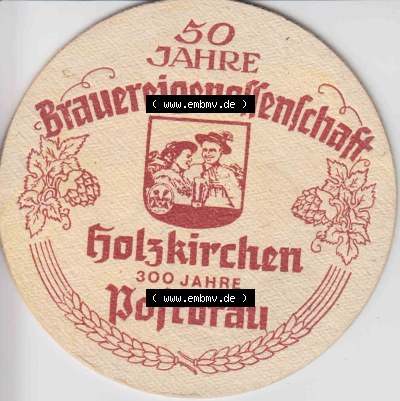 Bierdeckel 50 Jahre Brauerei-Genossenschaft Holzkirchen 300 Jahre Softbräu (1) Sammlung