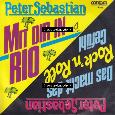 Single Schallplatte 1989, Peter Sebastian - Mit Dir In Rio und Das Macht Das Rock n Roll Gefühl (1) Sammlung