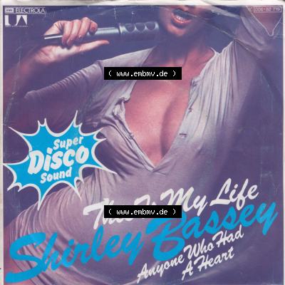 Schallplatten EMI Electrola 1979 Shirley Bassey mit This is my Life und Anyme Who Had a Heart. Vorderseite der Schallplatte aus privater Sammlung, verwalte deine Schallplatten-Sammlung durch... Sammlung