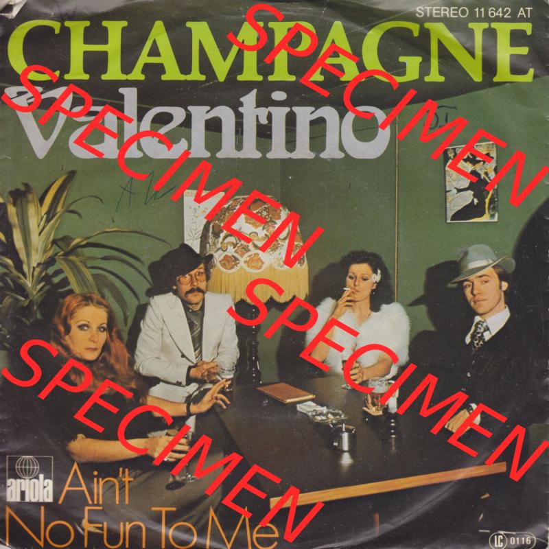 Ariola Schallplatten Ariola 1977, Champagne mit Valentino und Aint No Fun To Me. Vorderseite der Schallplatte aus privater Sammlung, verwalte deine Schallplatten-Sammlung durch einfachen... Sammlung