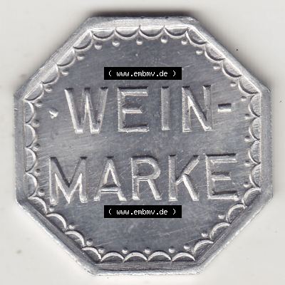 Alte Wertmarken Allgemein Weinmarke II.. Vorderseite einer Wertmarke. Das digitale Bild der Wertmarke dürfen private Sammler für sich und der Nutzung auf der eigenen Webseite... Sammlung