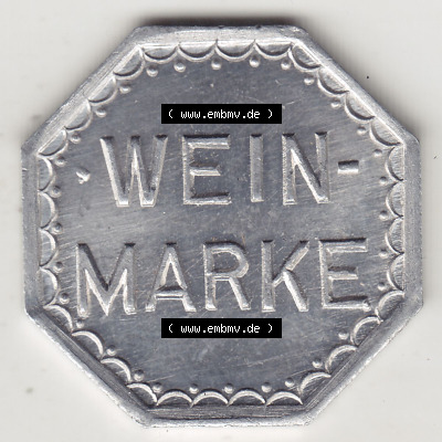 Alte Wertmarken Allgemein Weinmarke II.. Vorderseite einer Wertmarke. Das digitale Bild der Wertmarke dürfen private Sammler... Sammlung