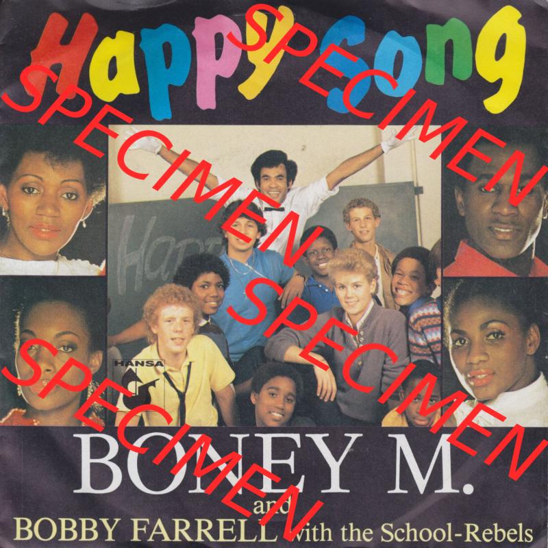 Schallplatten Hansa 1984, Happy Song, Boney M. and Bobby Farrell with the School-Rebels. Vorderseite der Schallplatte aus privater Sammlung, verwalte deine Schallplatten-Sammlung... Sammlung